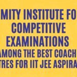 Amity Institute For Competitive Examinations is Among the Best Coaching Centres for IIT JEE Aspirants!