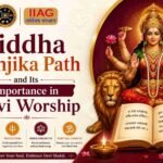 Siddha Kunjika Path and Its Importance in Devi Worship