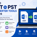 Top 10 OST to PST Converter Tools : Best Software to Convert OST to PST