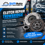 Understanding Car Clutch Repair and Replacement in Trowbridge Near Me 